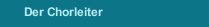 Der Chorleiter
